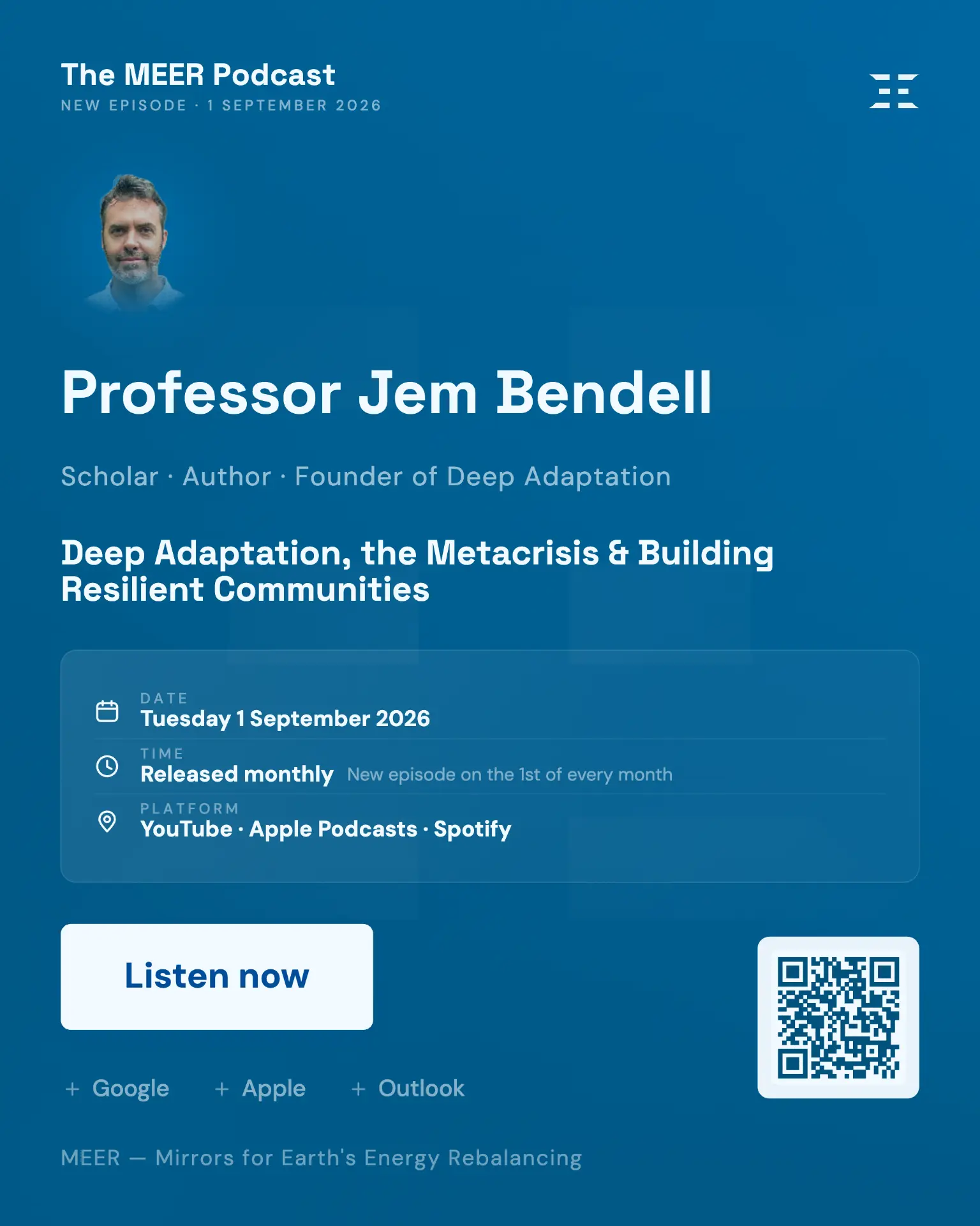 The MEER Podcast — Professor Jem Bendell on Deep Adaptation, the Metacrisis & Building Resilient Communities