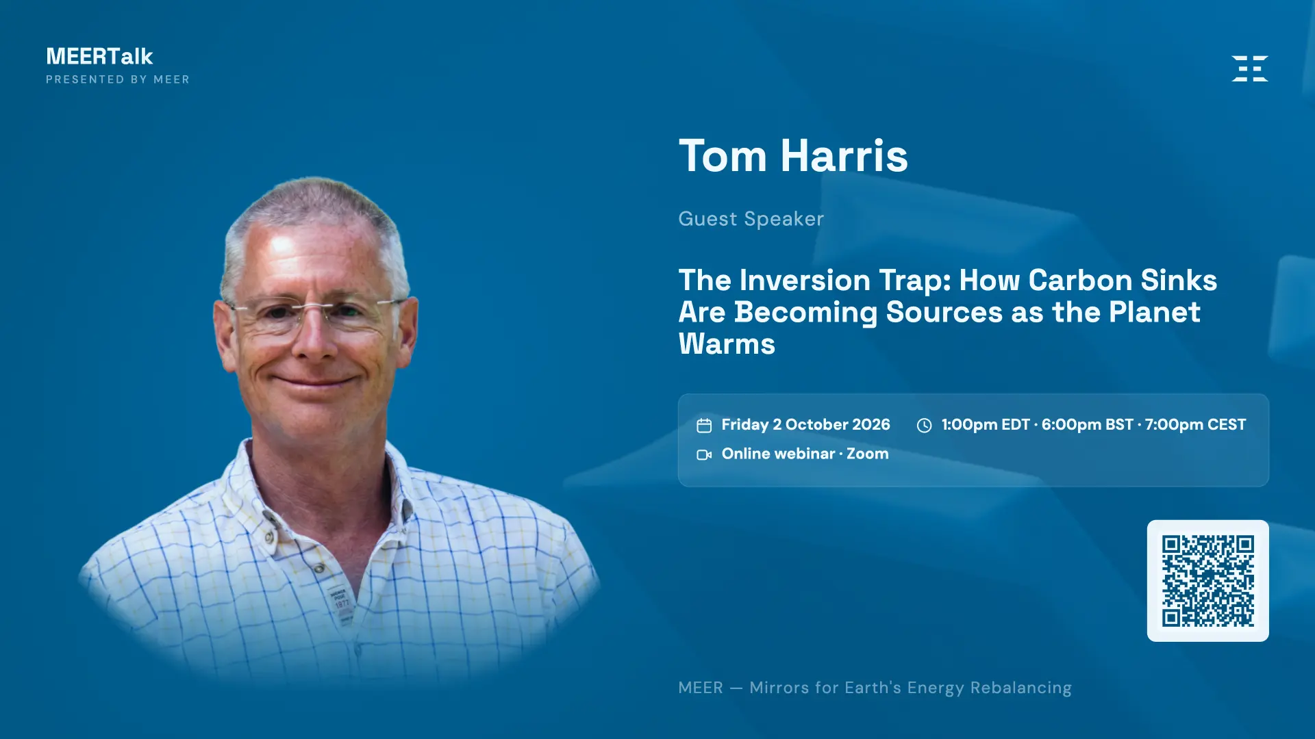 MEERTalk promo artwork: Tom Harris, The Inversion Trap, How Carbon Sinks Are Becoming Sources as the Planet Warms, Friday 2 October 2026.